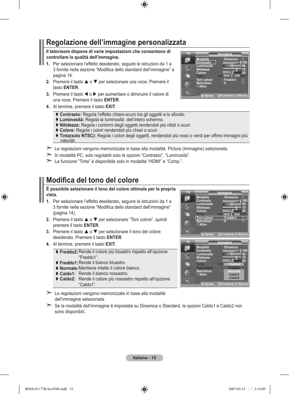 Regolazione dell’immagine personalizzata, Modifica del tono del colore | Samsung LE32R81B User Manual | Page 175 / 482