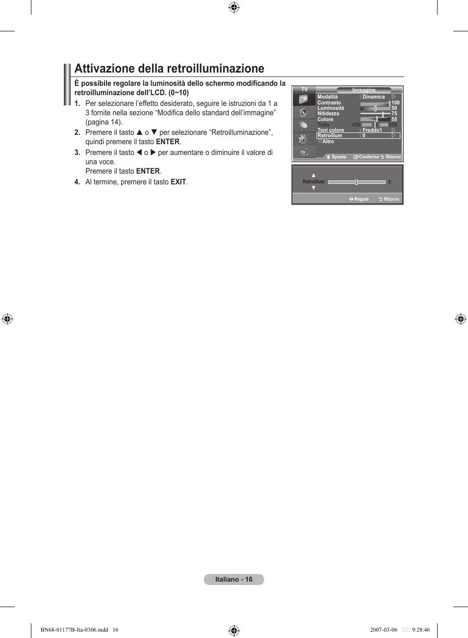 Attivazione della retroilluminazione | Samsung LE32R81B User Manual | Page 176 / 482