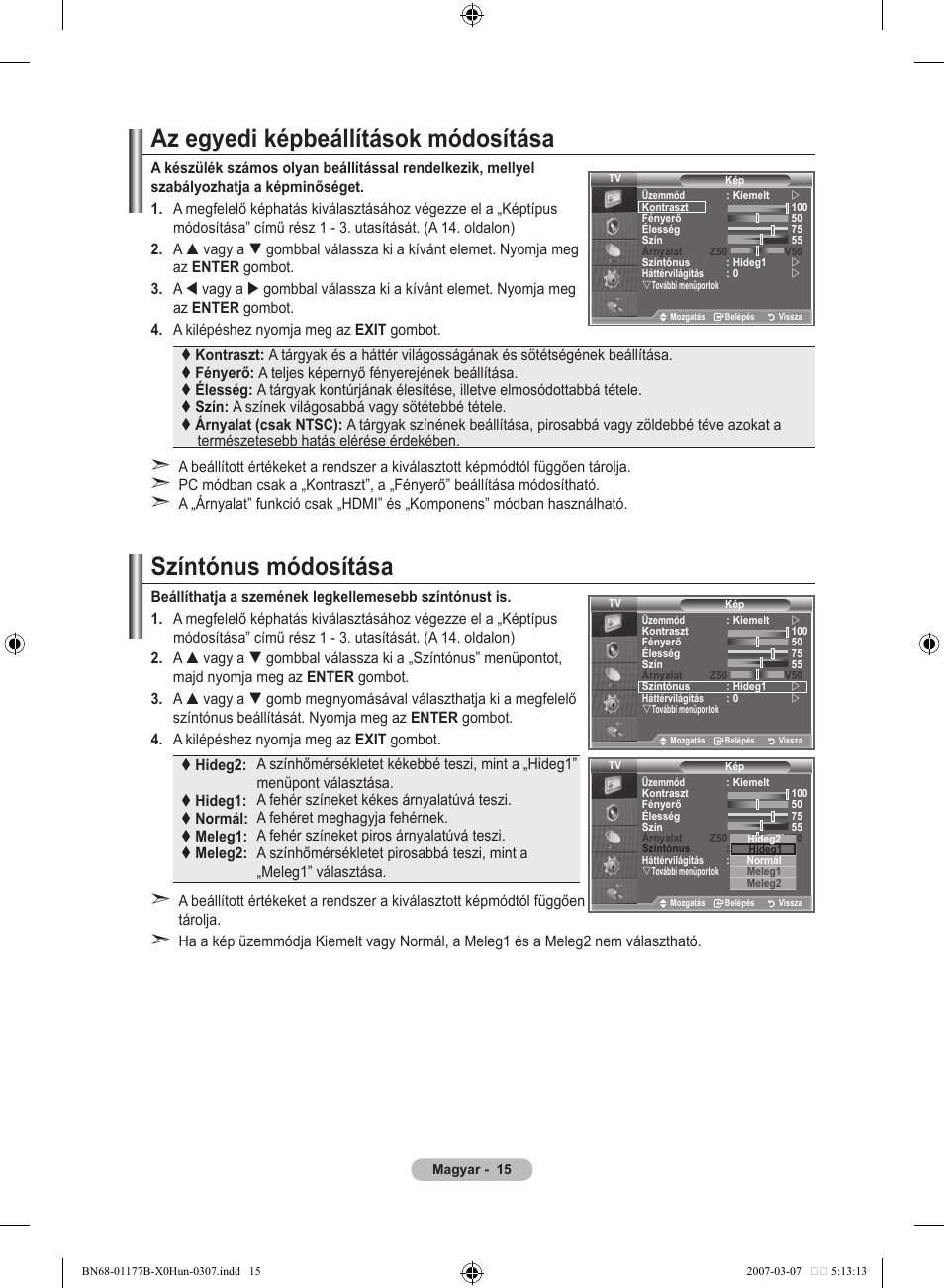 Az egyedi képbeállítások módosítása, Színtónus módosítása | Samsung LE32R81B User Manual | Page 294 / 482