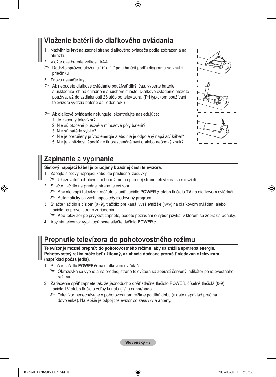 Vloženie batérií do diaľkového ovládania, Zapínanie a vypínanie, Prepnutie televízora do pohotovostného režimu | Samsung LE32R81B User Manual | Page 407 / 482