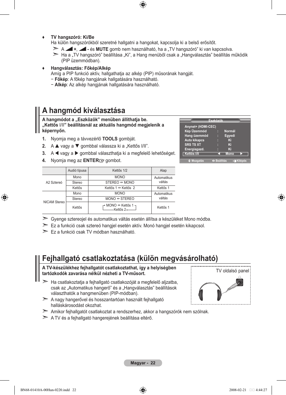 A hangmód kiválasztása, Fejhallgató csatlakoztatása (külön megvásárolható) | Samsung LE46A551P2R User Manual | Page 390 / 629