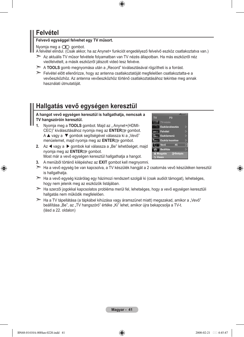 Felvétel, Hallgatás vevő egységen keresztül | Samsung LE46A551P2R User Manual | Page 409 / 629