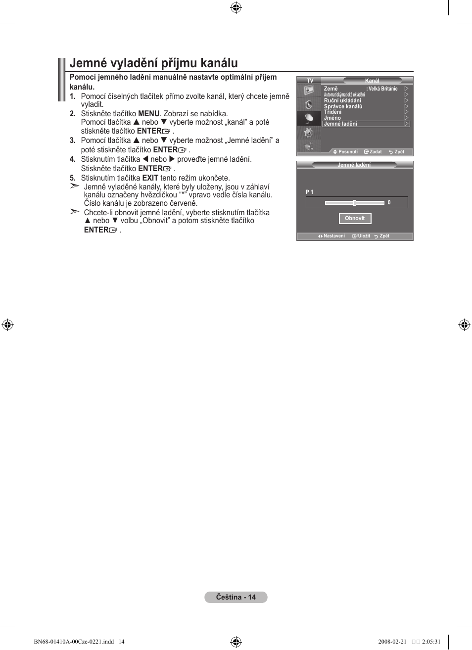 Jemné vyladění příjmu kanálu | Samsung LE46A551P2R User Manual | Page 486 / 629