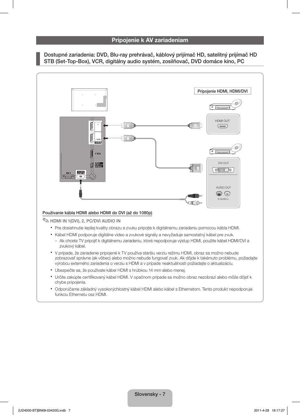 Pripojenie k av zariadeniam | Samsung UE19D4010NW User Manual | Page 39 / 146