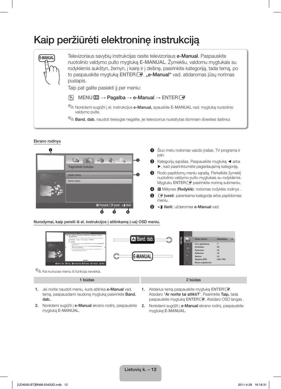 Kaip peržiūrėti elektroninę instrukciją, A band. dab, E-manual | Menu m → pagalba → e-manual → enter e | Samsung UE19D4010NW User Manual | Page 92 / 146