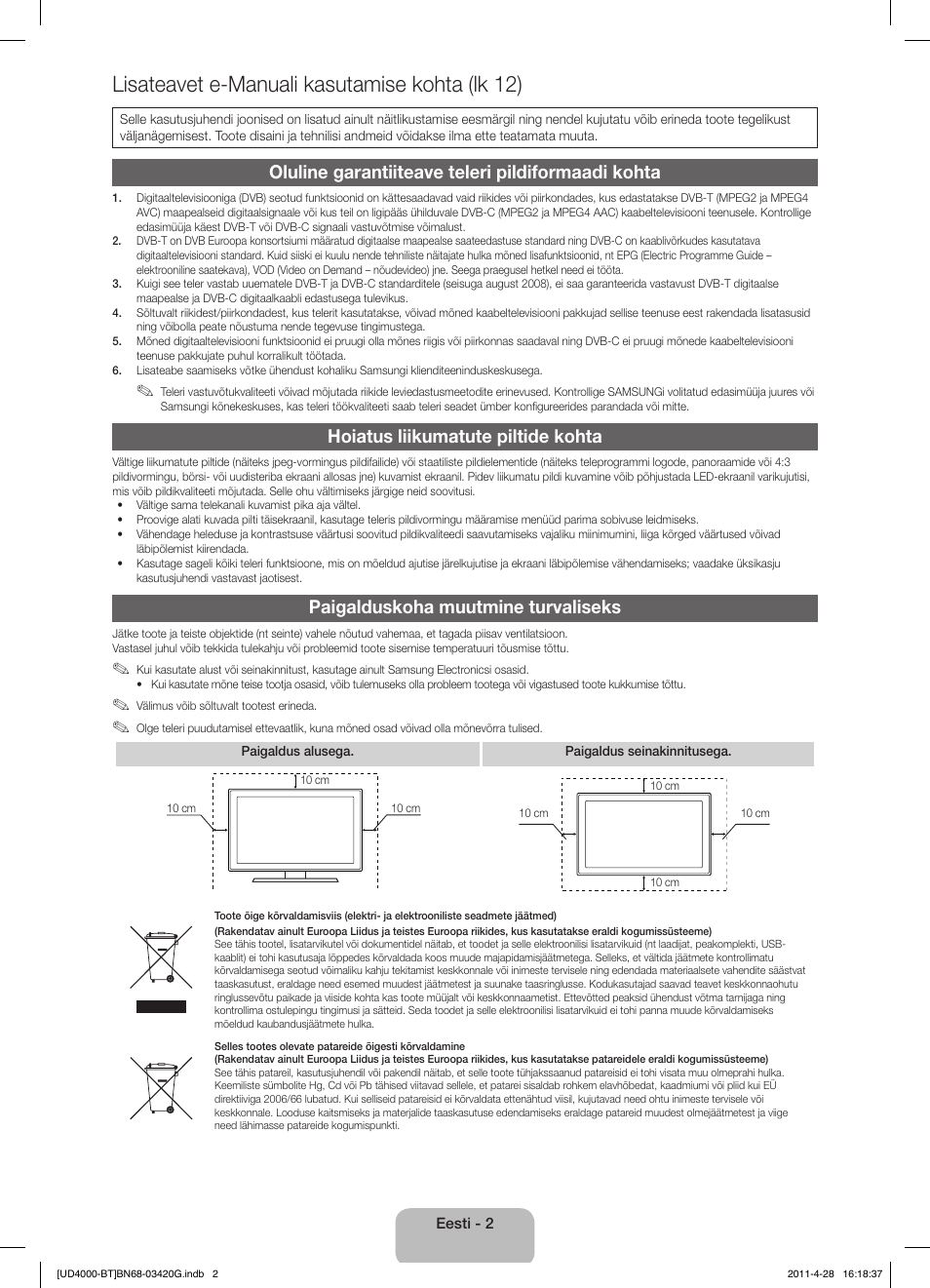Lisateavet e-manuali kasutamise kohta (lk 12), Oluline garantiiteave teleri pildiformaadi kohta, Hoiatus liikumatute piltide kohta | Paigalduskoha muutmine turvaliseks | Samsung UE19D4010NW User Manual | Page 98 / 146