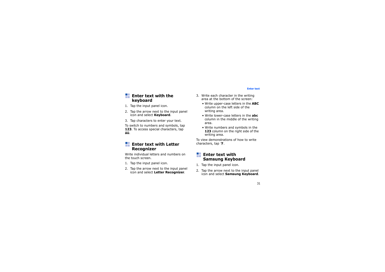 Enter text with the keyboard, Enter text with letter recognizer, Enter text with samsung keyboard | Enter text with the, Keyboard enter text with letter, Recognizer enter text with, Samsung keyboard | Samsung SGH-i900 User Manual | Page 33 / 110