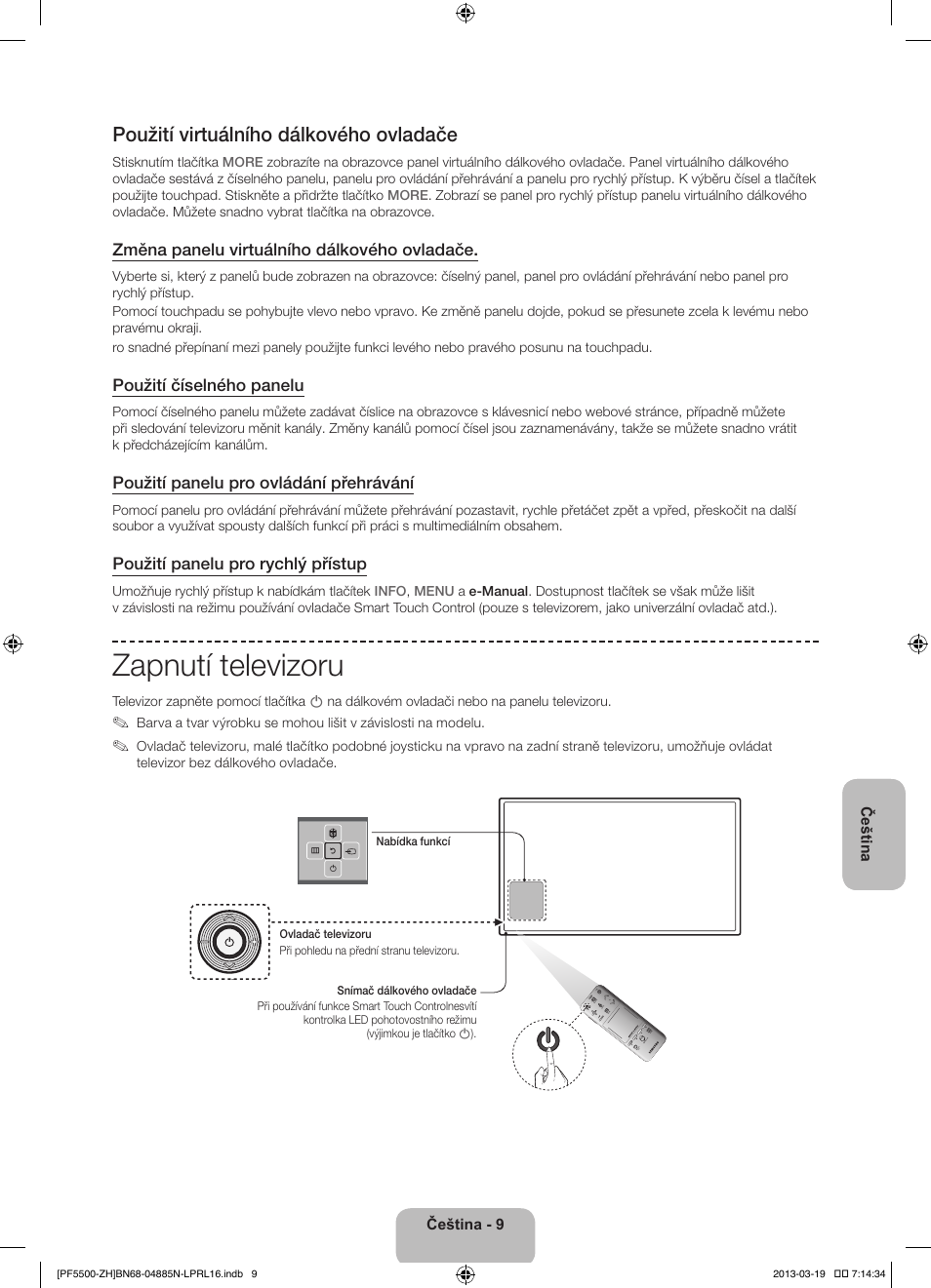 Zapnutí televizoru, Použití virtuálního dálkového ovladače | Samsung PS60F5500AW User Manual | Page 153 / 385