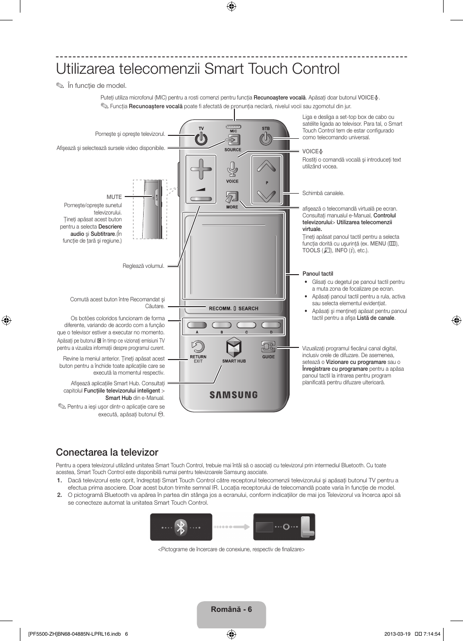 Utilizarea telecomenzii smart touch control, Conectarea la televizor | Samsung PS60F5500AW User Manual | Page 198 / 385