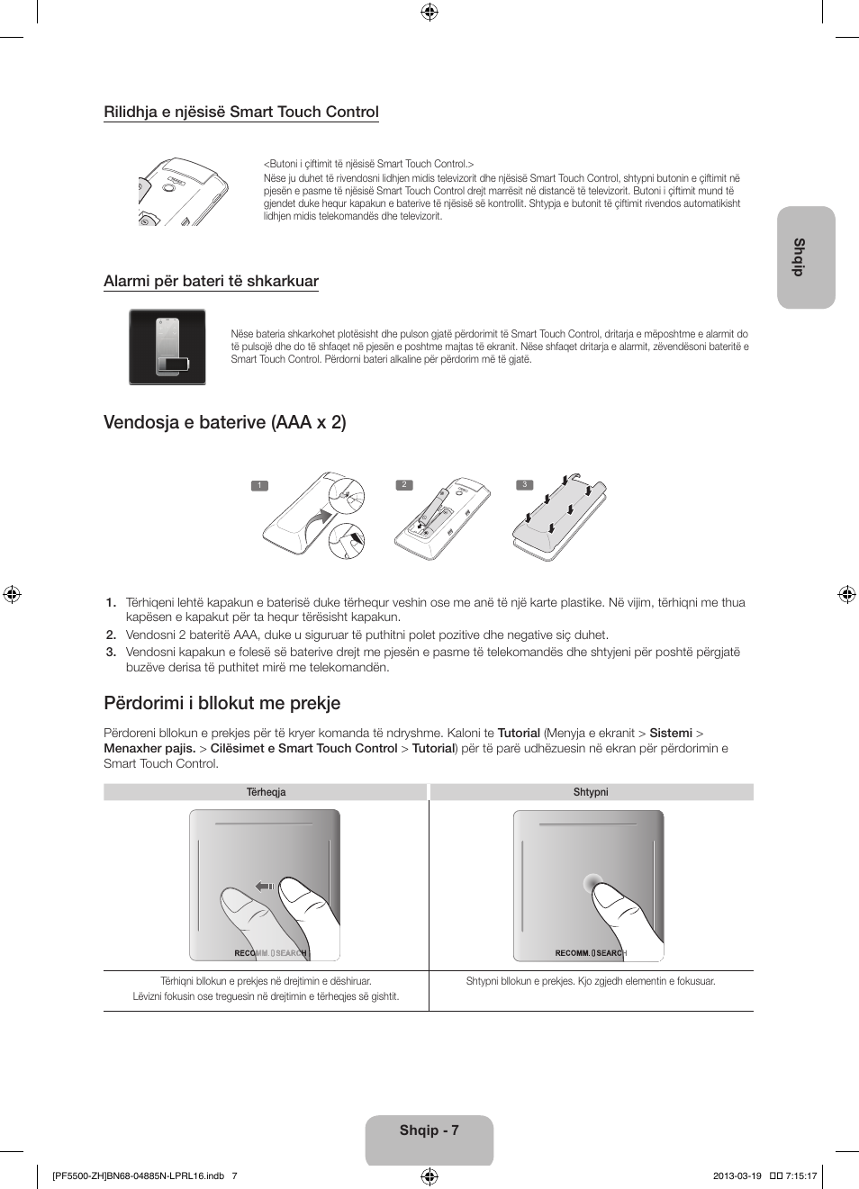 Vendosja e baterive (aaa x 2), Përdorimi i bllokut me prekje, Rilidhja e njësisë smart touch control | Alarmi për bateri të shkarkuar | Samsung PS60F5500AW User Manual | Page 247 / 385