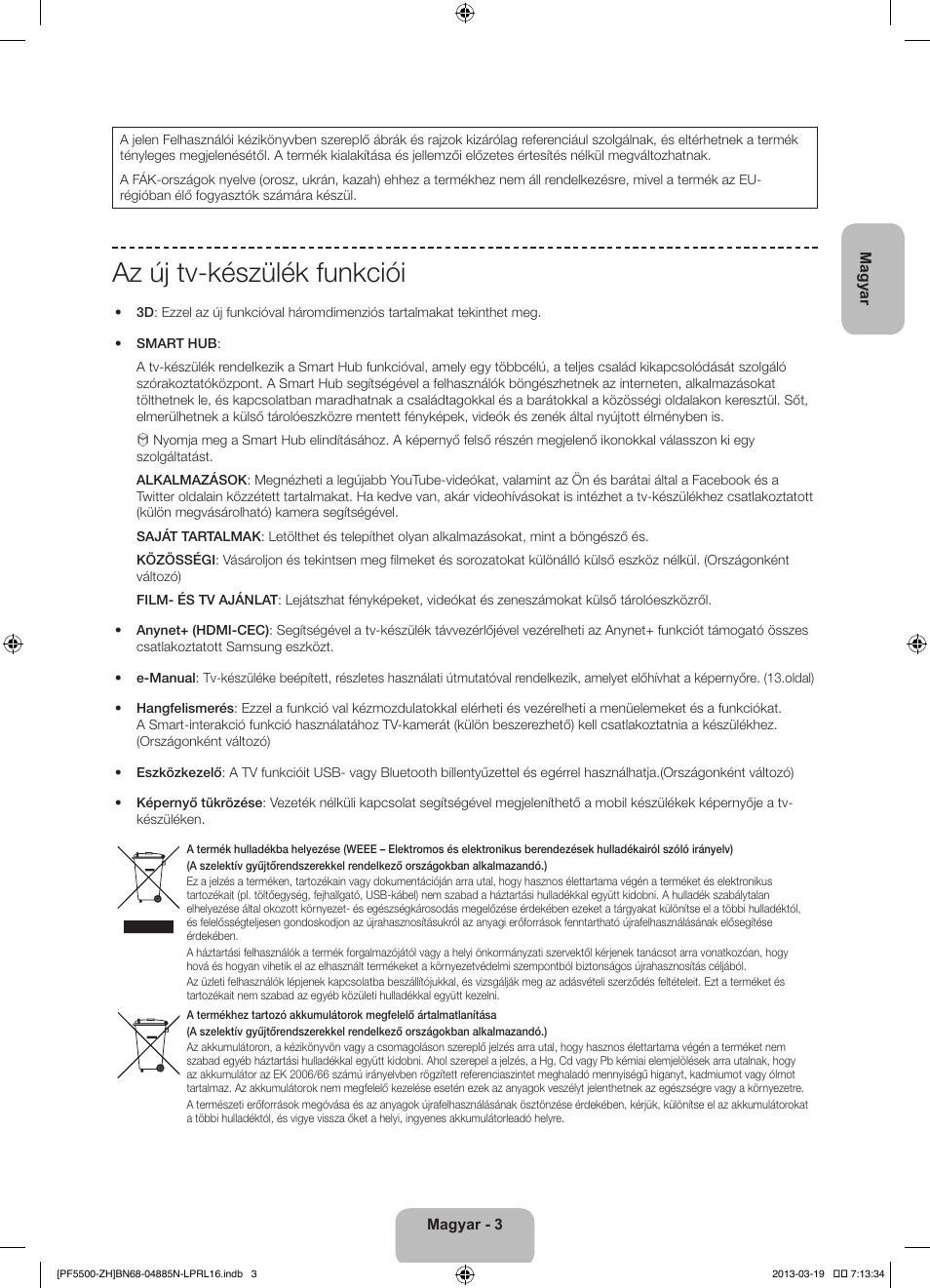 Az új tv-készülék funkciói | Samsung PS60F5500AW User Manual | Page 27 / 385