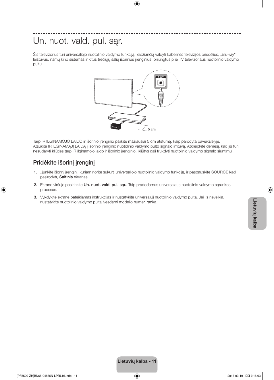 Un. nuot. vald. pul. sąr, Pridėkite išorinį įrenginį | Samsung PS60F5500AW User Manual | Page 347 / 385