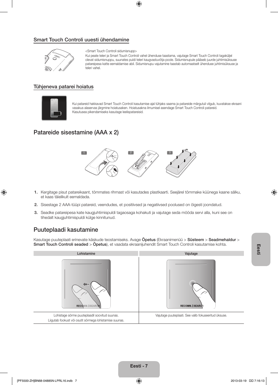 Patareide sisestamine (aaa x 2), Puuteplaadi kasutamine, Smart touch controli uuesti ühendamine | Tühjeneva patarei hoiatus | Samsung PS60F5500AW User Manual | Page 367 / 385