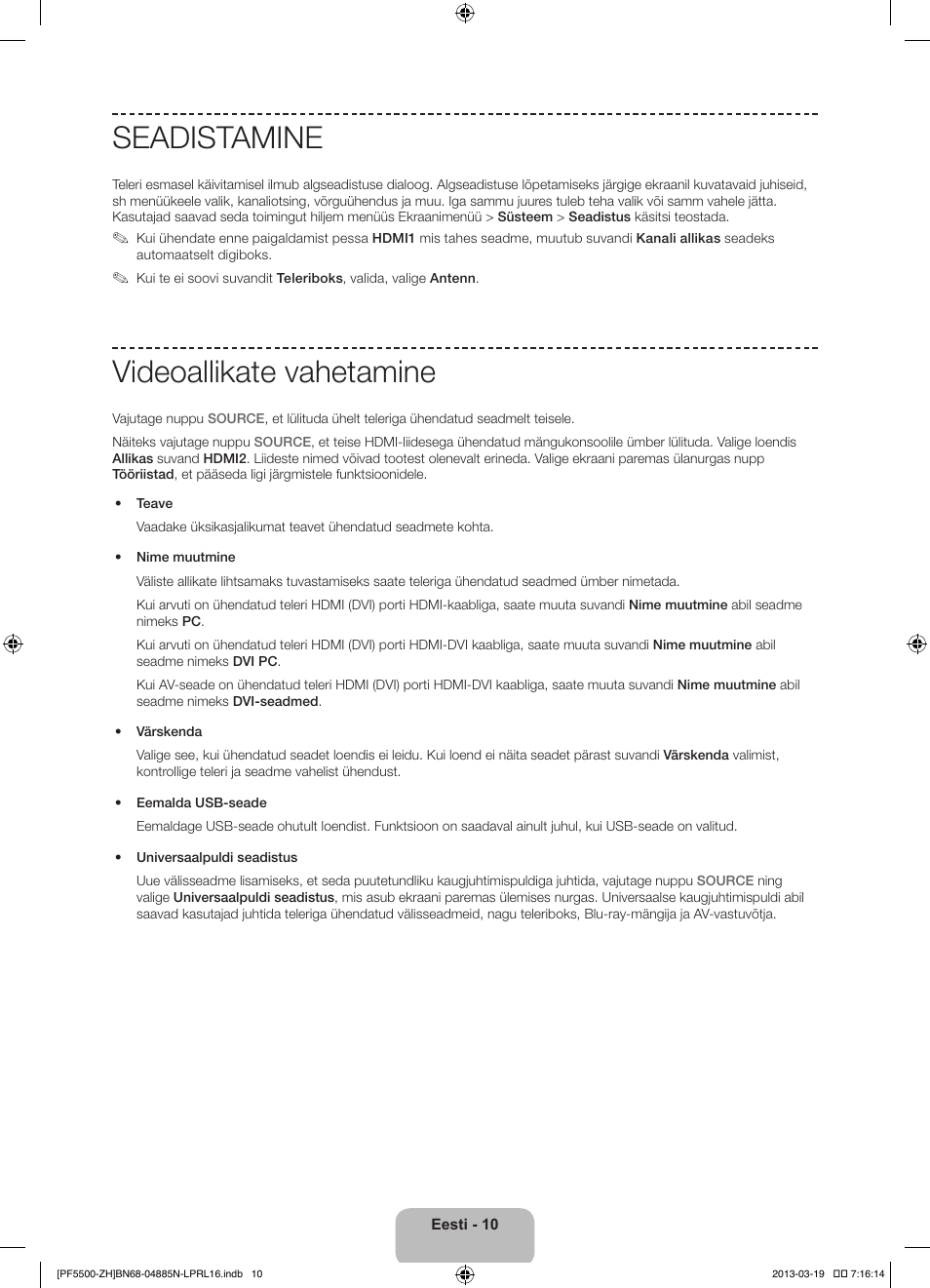 Seadistamine, Videoallikate vahetamine | Samsung PS60F5500AW User Manual | Page 370 / 385