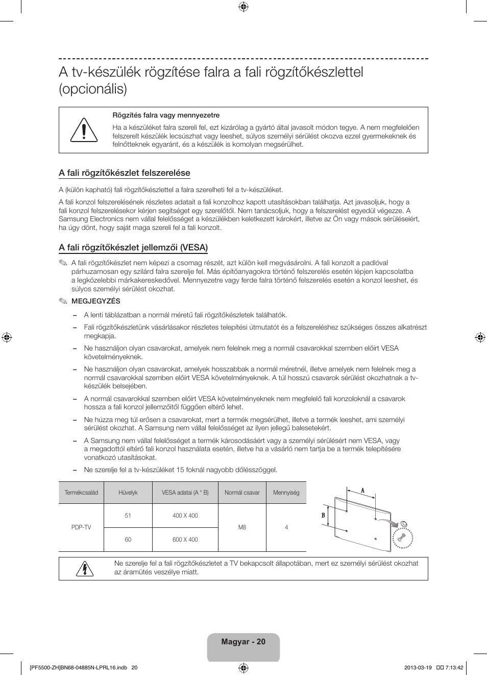 A fali rögzítőkészlet felszerelése, A fali rögzítőkészlet jellemzői (vesa) | Samsung PS60F5500AW User Manual | Page 44 / 385