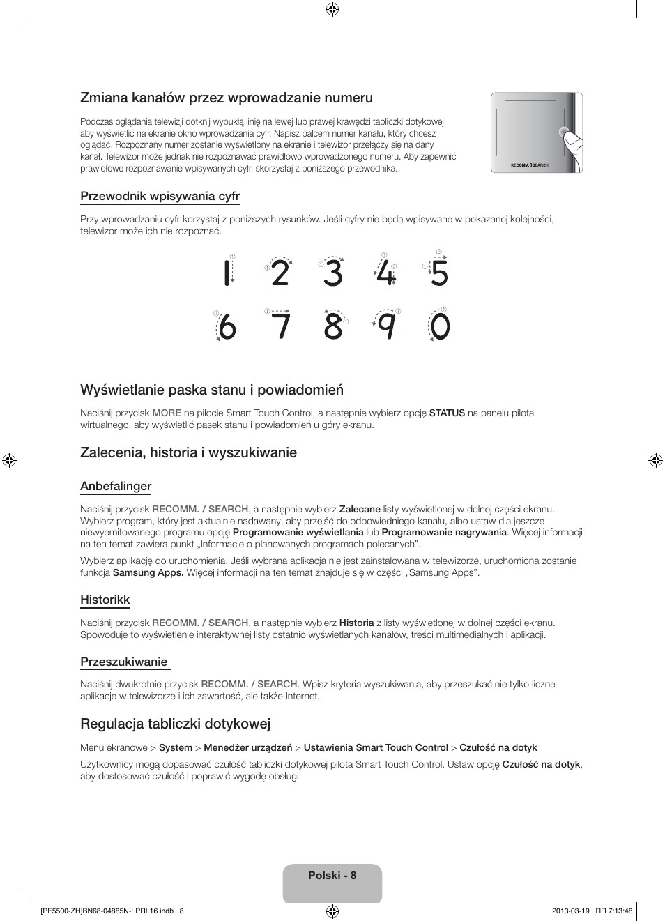 Zmiana kanałów przez wprowadzanie numeru, Wyświetlanie paska stanu i powiadomień, Zalecenia, historia i wyszukiwanie | Regulacja tabliczki dotykowej | Samsung PS60F5500AW User Manual | Page 56 / 385
