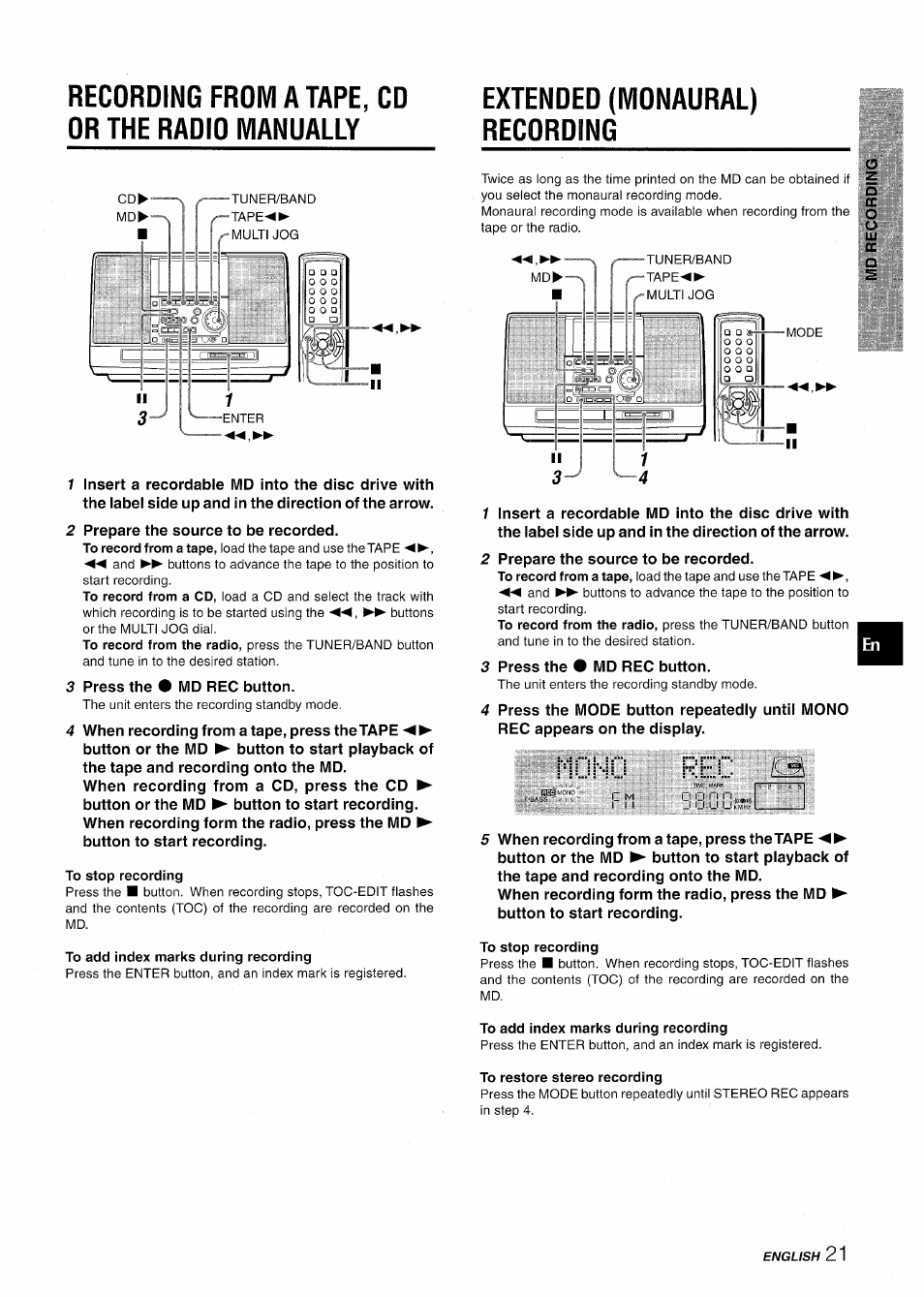 Recording from a tape, cd or the radio manually, To stop recording, To add index marks during recording | To restore stereo recording, Extended (mdnaural) recdrding | Aiwa CSD-MD50 User Manual | Page 21 / 100
