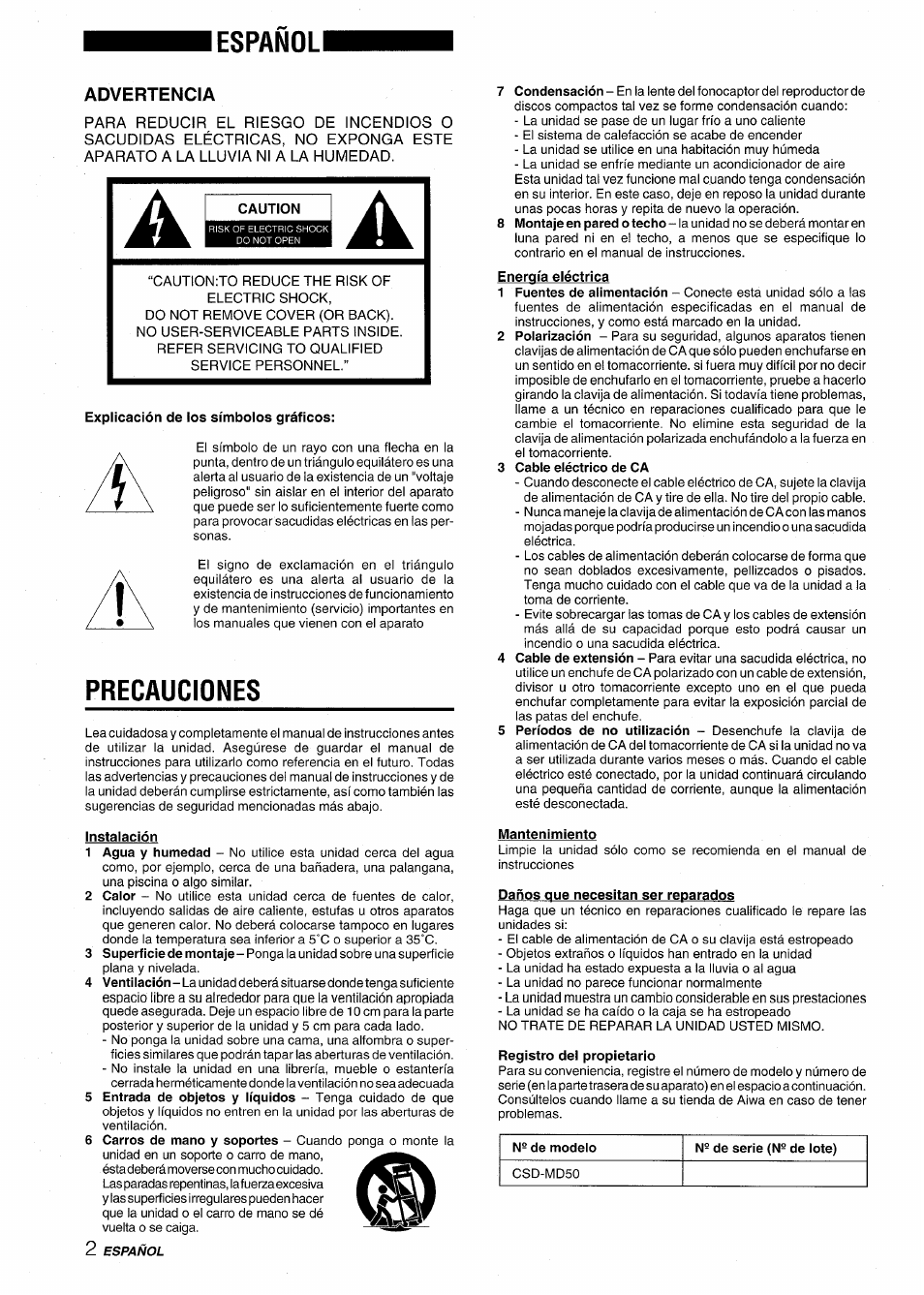 Españoli, Advertencia, Caution | Explicación de ios símbolos gráficos, Precauciones, Instalación, 3 cable eléctrico de ca, Mantenimiento, Daños que necesitan ser reparados, Registro dei propietario | Aiwa CSD-MD50 User Manual | Page 34 / 100