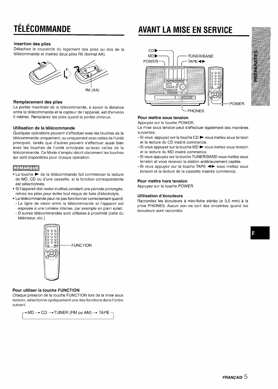 Avant la mise en service, Insertion des piles, Remplacement des piles | Utilisation de la télécommande, Pour mettre sous tension, Pour mettre hors tension, Utilisation d’écouteurs, Pour utiliser la touche function, Telecommande avant la mise en service | Aiwa CSD-MD50 User Manual | Page 69 / 100