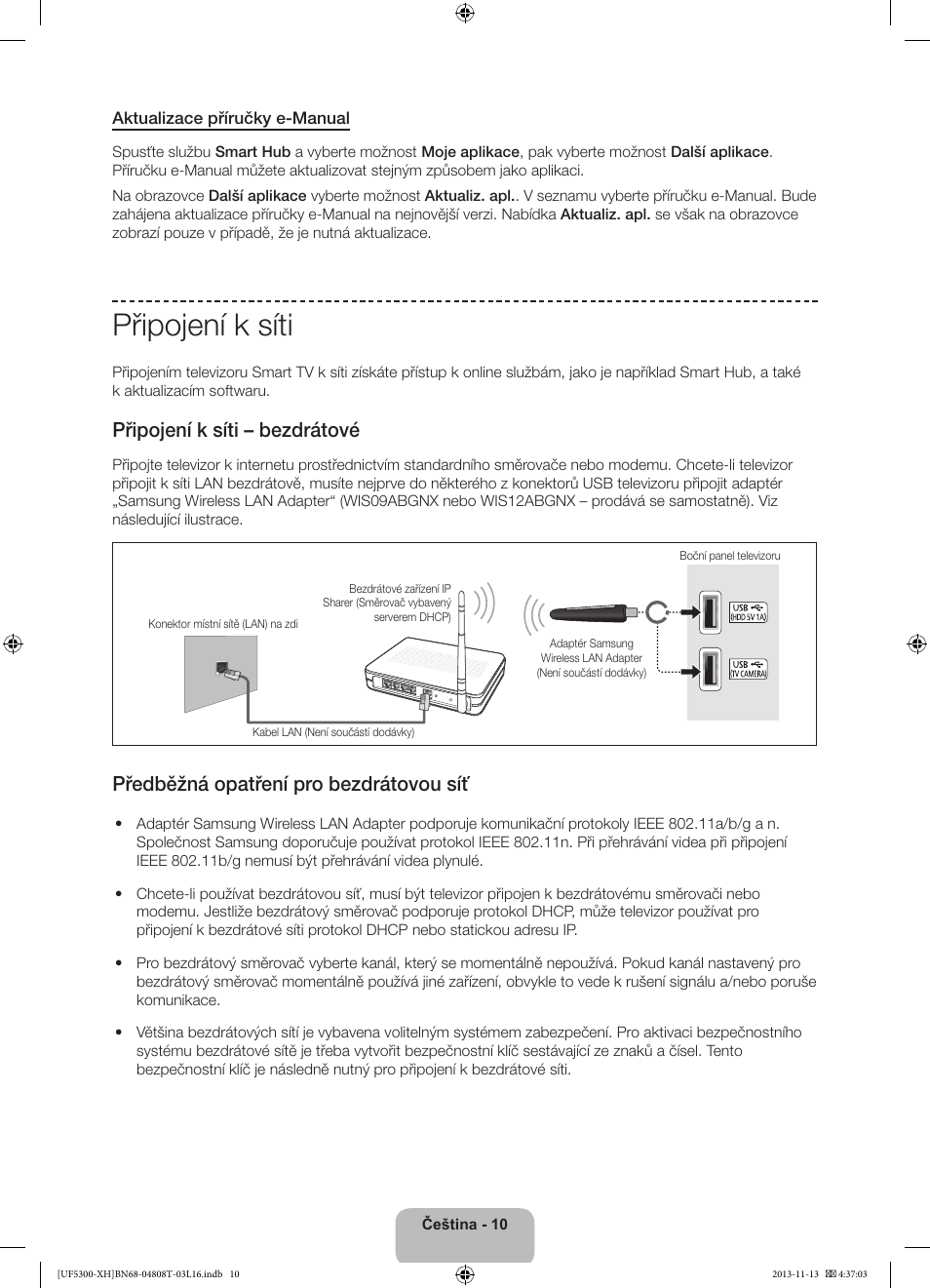 Připojení k síti, Připojení k síti – bezdrátové, Předběžná opatření pro bezdrátovou síť | Samsung UE40F5300AW User Manual | Page 118 / 289