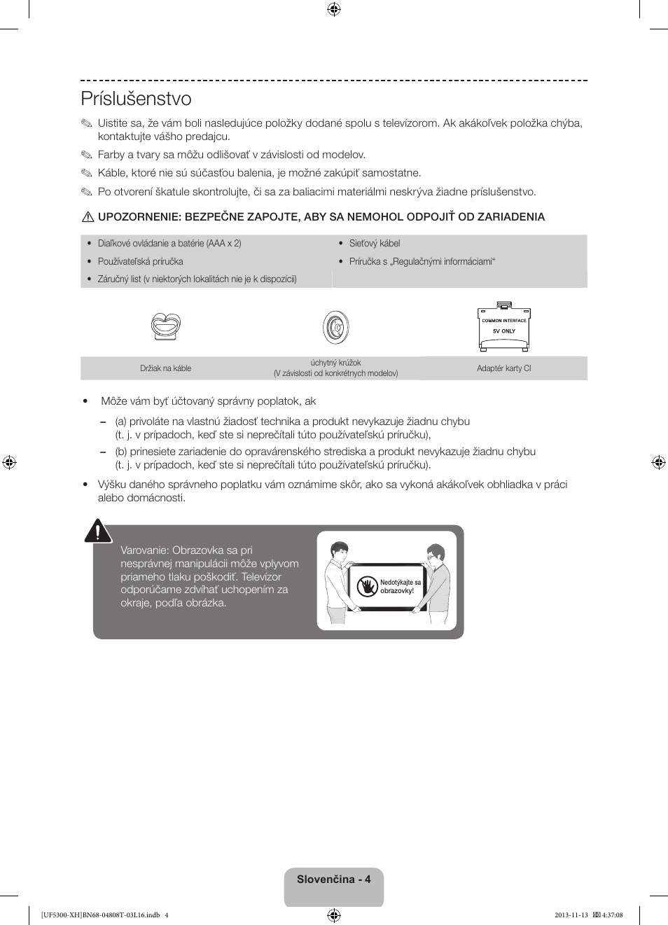 Príslušenstvo | Samsung UE40F5300AW User Manual | Page 130 / 289