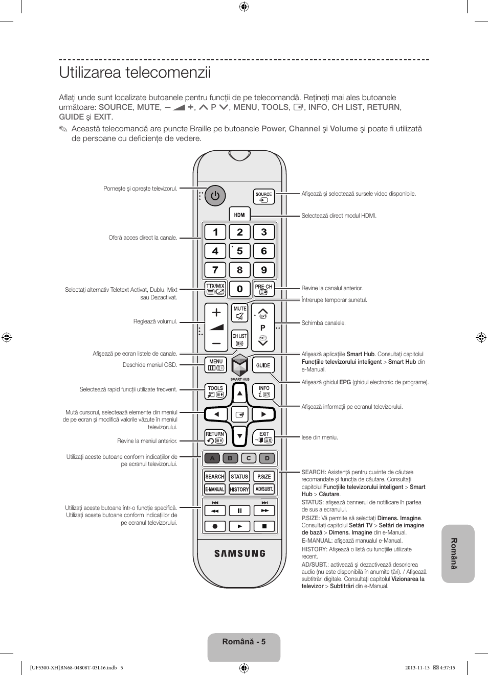 Utilizarea telecomenzii | Samsung UE40F5300AW User Manual | Page 149 / 289