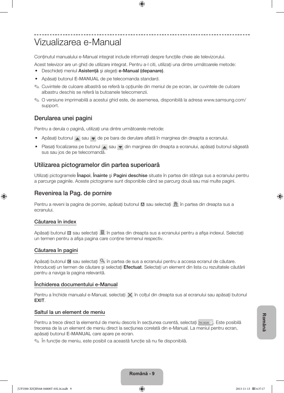 Vizualizarea e-manual, Derularea unei pagini, Utilizarea pictogramelor din partea superioară | Revenirea la pag. de pornire | Samsung UE40F5300AW User Manual | Page 153 / 289