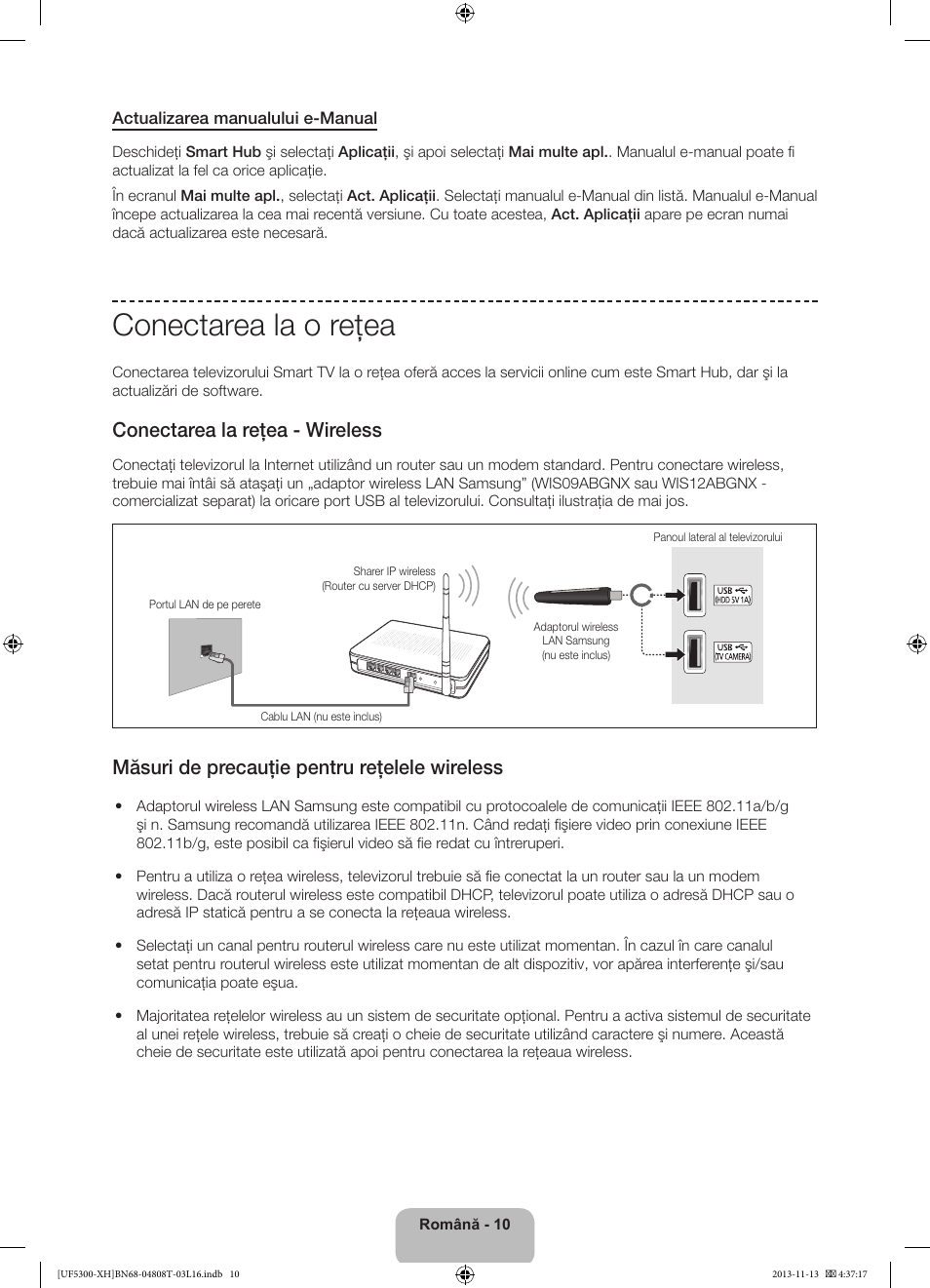 Conectarea la o reţea, Conectarea la reţea - wireless, Măsuri de precauţie pentru reţelele wireless | Samsung UE40F5300AW User Manual | Page 154 / 289