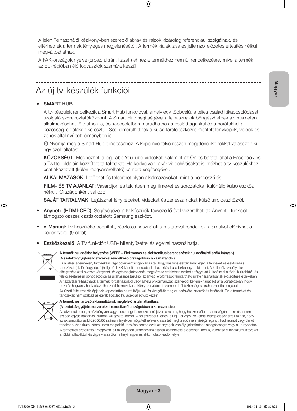 Az új tv-készülék funkciói | Samsung UE40F5300AW User Manual | Page 21 / 289