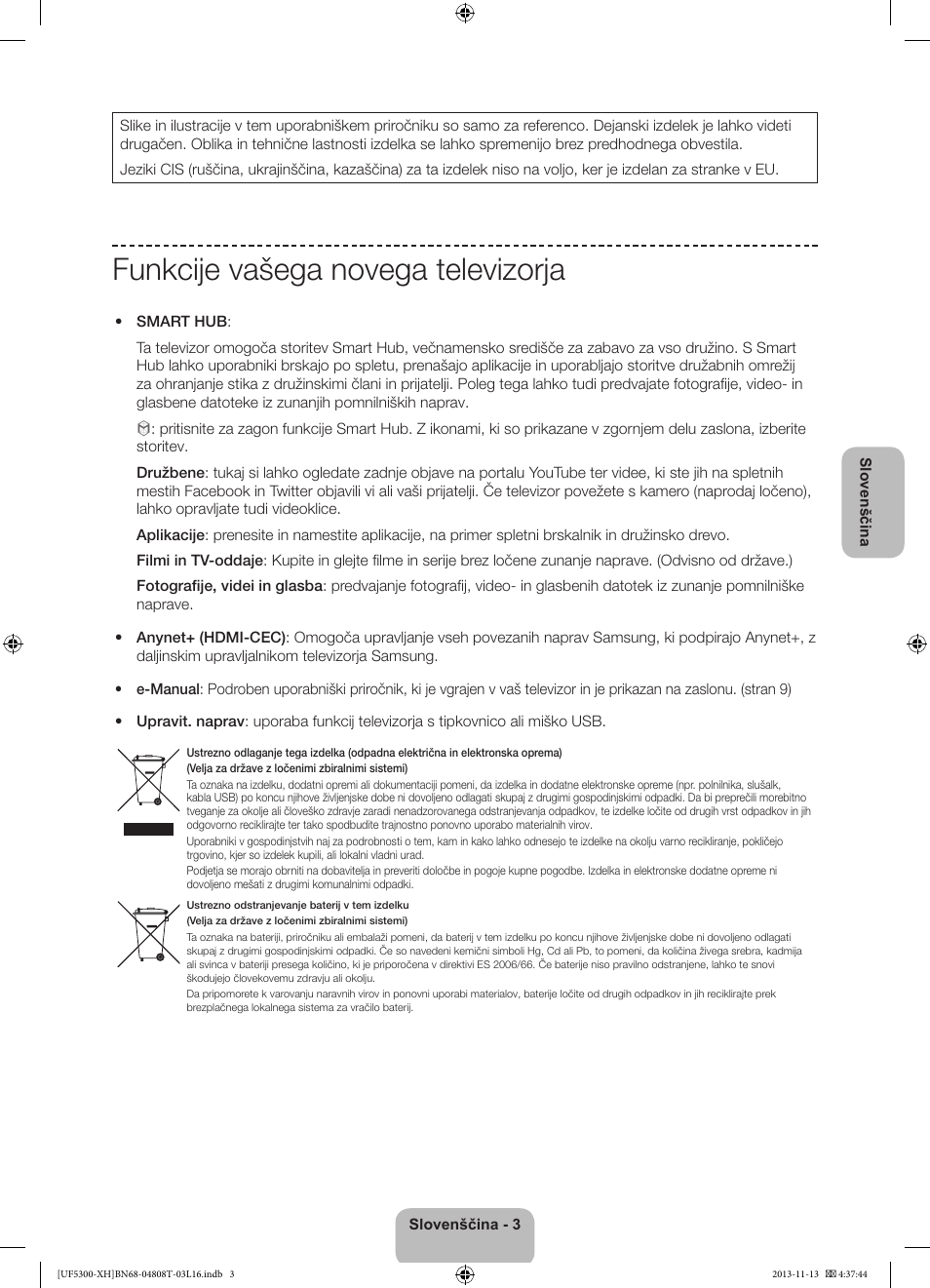 Funkcije vašega novega televizorja | Samsung UE40F5300AW User Manual | Page 219 / 289