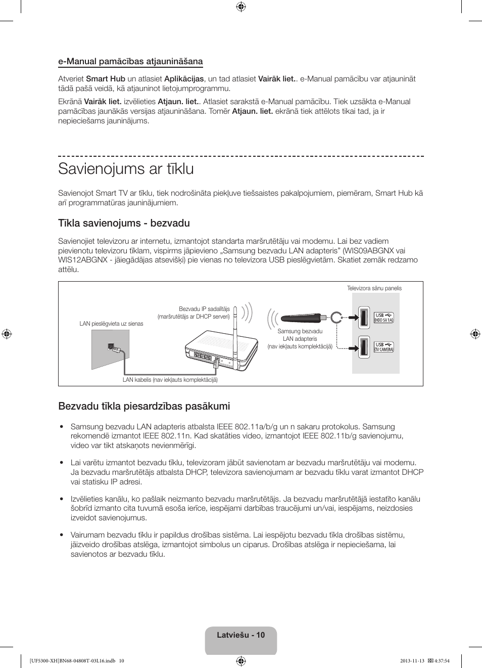 Savienojums ar tīklu, Tīkla savienojums - bezvadu, Bezvadu tīkla piesardzības pasākumi | Samsung UE40F5300AW User Manual | Page 244 / 289
