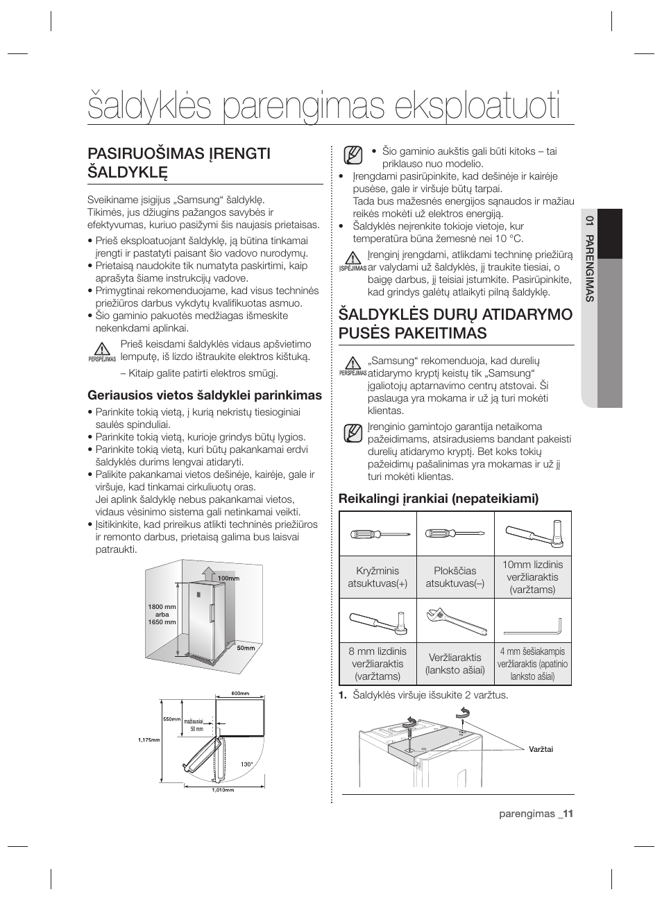 Šaldyklės parengimas eksploatuoti, Pasiruošimas įrengti šaldyklę, Šaldyklės durų atidarymo pusės pakeitimas | Samsung RZ80EEIS User Manual | Page 151 / 180