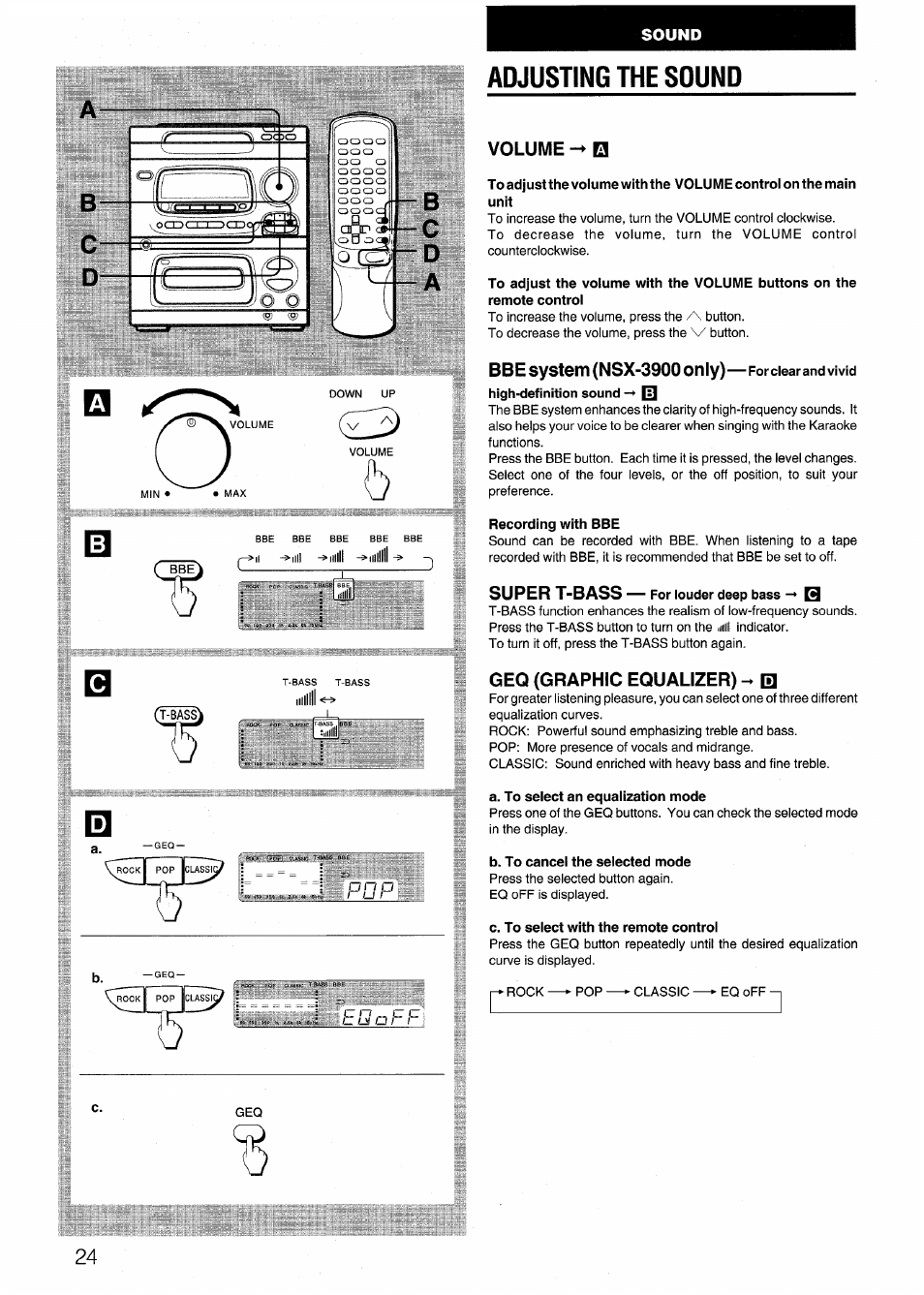 Adjusting the sound, Volume, Bbe system (nsx-3900 only) — for clear and vivid | High-definition sound -» q, Recording with bbe, Super t-bass — for louder deep bass -* b, Geq (graphic equalizer), A. to select an equalization mode, B. to cancel the selected mode, C. to select with the remote control | Aiwa CX-N4000 U User Manual | Page 24 / 84