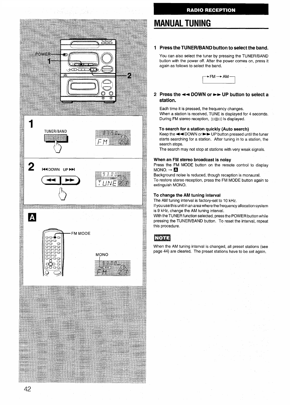 Manual tuning, 1 press the tuner/band button to select the band, To search for a station quickly (auto search) | When an fm stereo broadcast is noisy, To change the am tuning intervai, Fm éé | Aiwa CX-N4000 U User Manual | Page 42 / 84