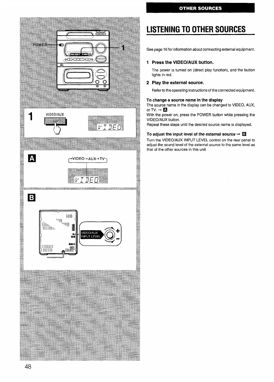 Listening to other sources, 1 press the video/aux button, 2 play the external source | To change a source name in the display, To adjust the input level of the external source | Aiwa CX-N4000 U User Manual | Page 48 / 84