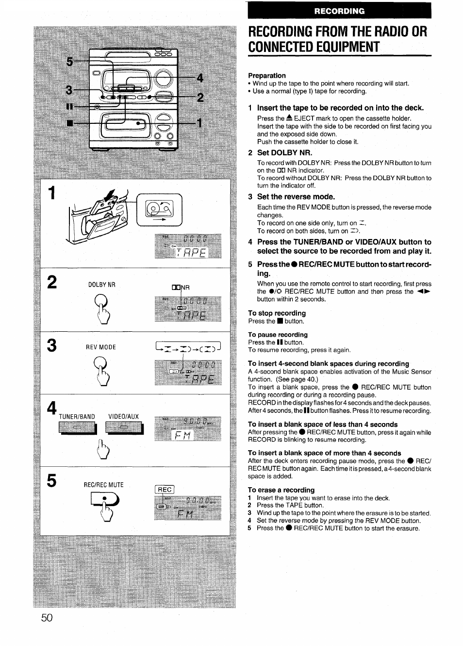 Recording from the radio or connected equipment, Preparation, 1 insert the tape to be recorded on into the deck | 2 set dolby nr, 3 set the reverse mode, To stop recording, To insert a blank space of less than 4 seconds, To insert a biank space of more than 4 seconds, To erase a recording | Aiwa CX-N4000 U User Manual | Page 50 / 84