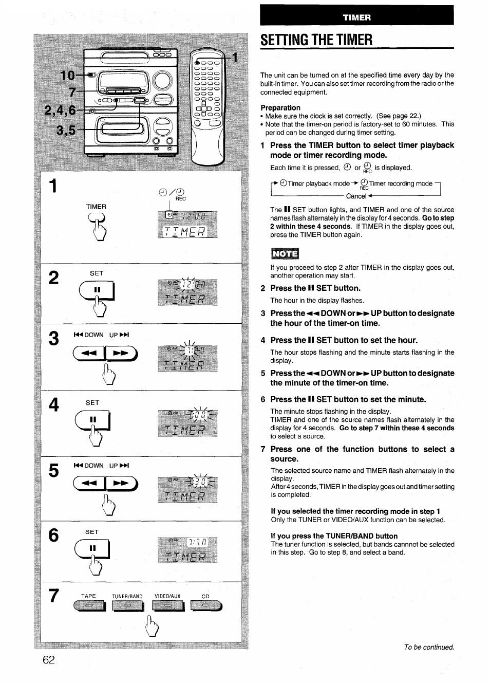 Sehing the timer, Preparation, 2 press the ii set button | 4 press the ii set button to set the hour, 6 press the ii set button to set the minute, If you selected the timer recording mode in step 1, If you press the tuner/band button, Setting the timer | Aiwa CX-N4000 U User Manual | Page 62 / 84