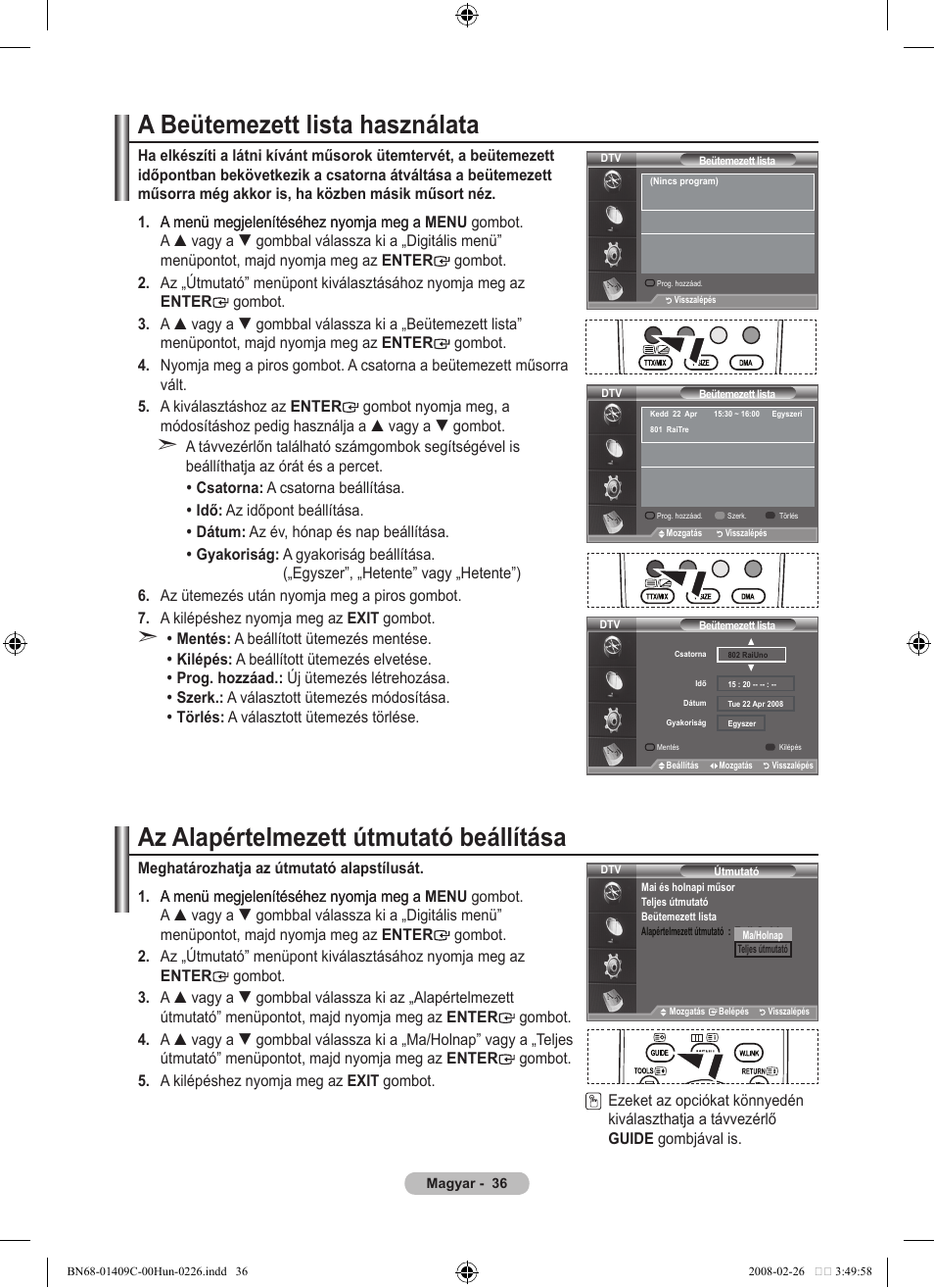 A beütemezett lista használata, Az alapértelmezett útmutató beállítása | Samsung LE52A559P4F User Manual | Page 108 / 632
