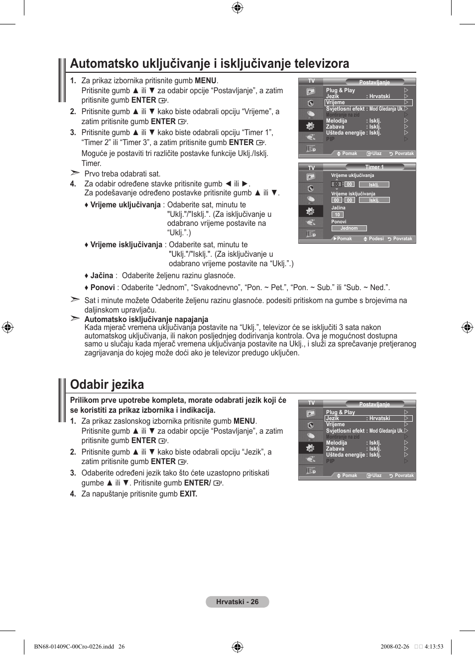 Automatsko uključivanje i isključivanje televizora, Odabir jezika | Samsung LE52A559P4F User Manual | Page 378 / 632