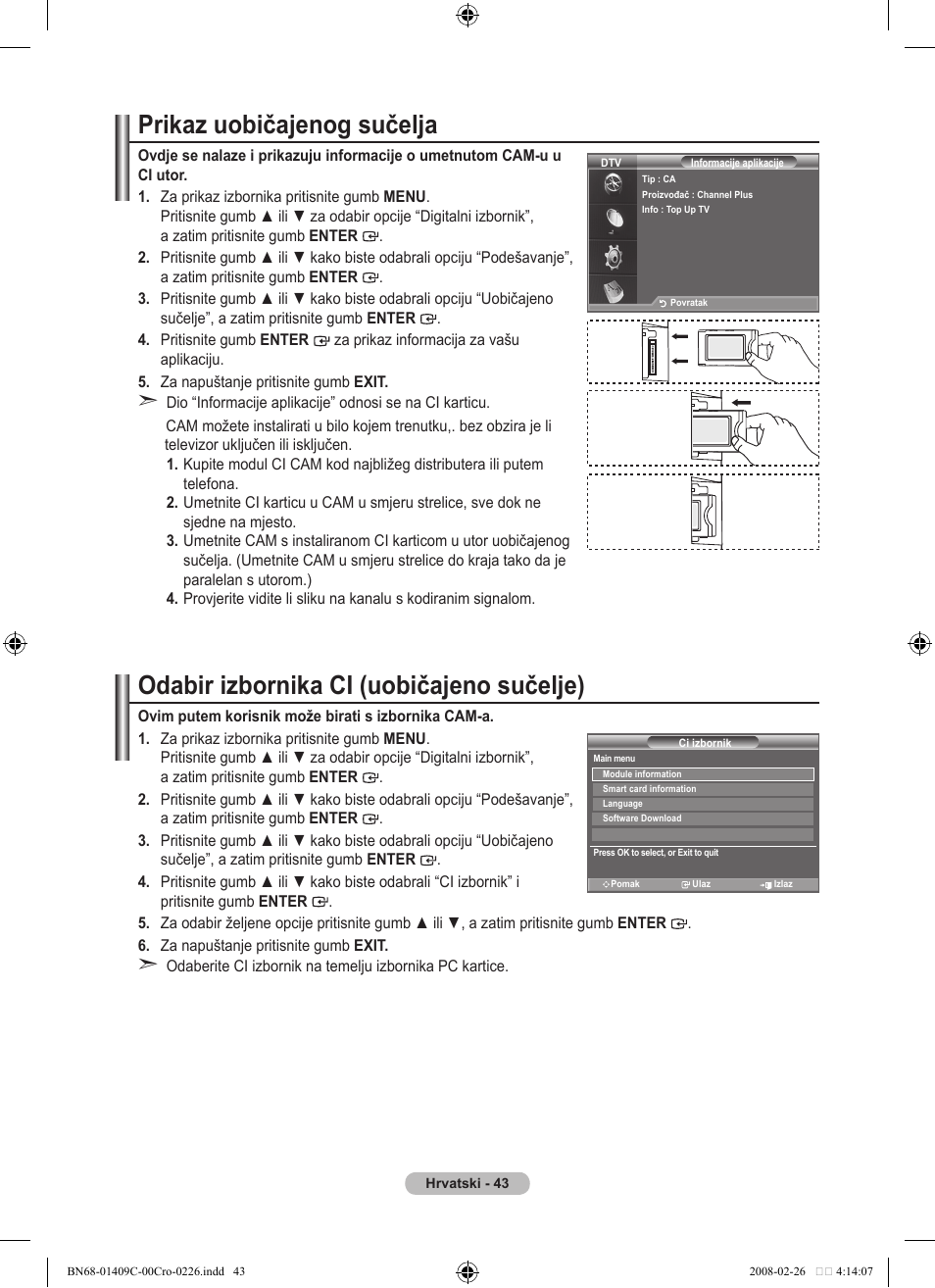 Prikaz uobičajenog sučelja, Odabir izbornika ci (uobičajeno sučelje) | Samsung LE52A559P4F User Manual | Page 395 / 632