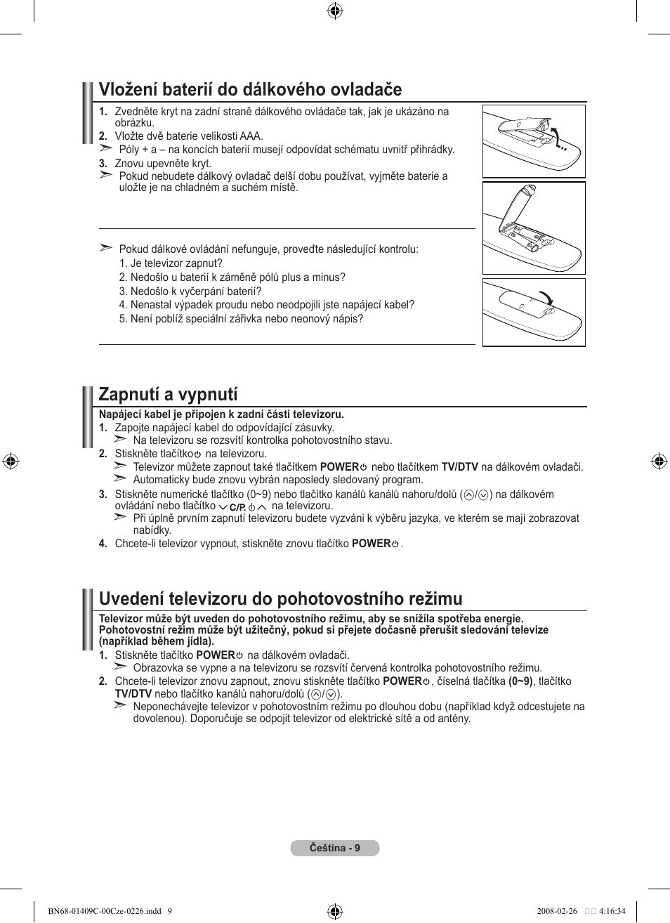 Vložení baterií do dálkového ovladače, Zapnutí a vypnutí, Uvedení televizoru do pohotovostního režimu | Samsung LE52A559P4F User Manual | Page 431 / 632