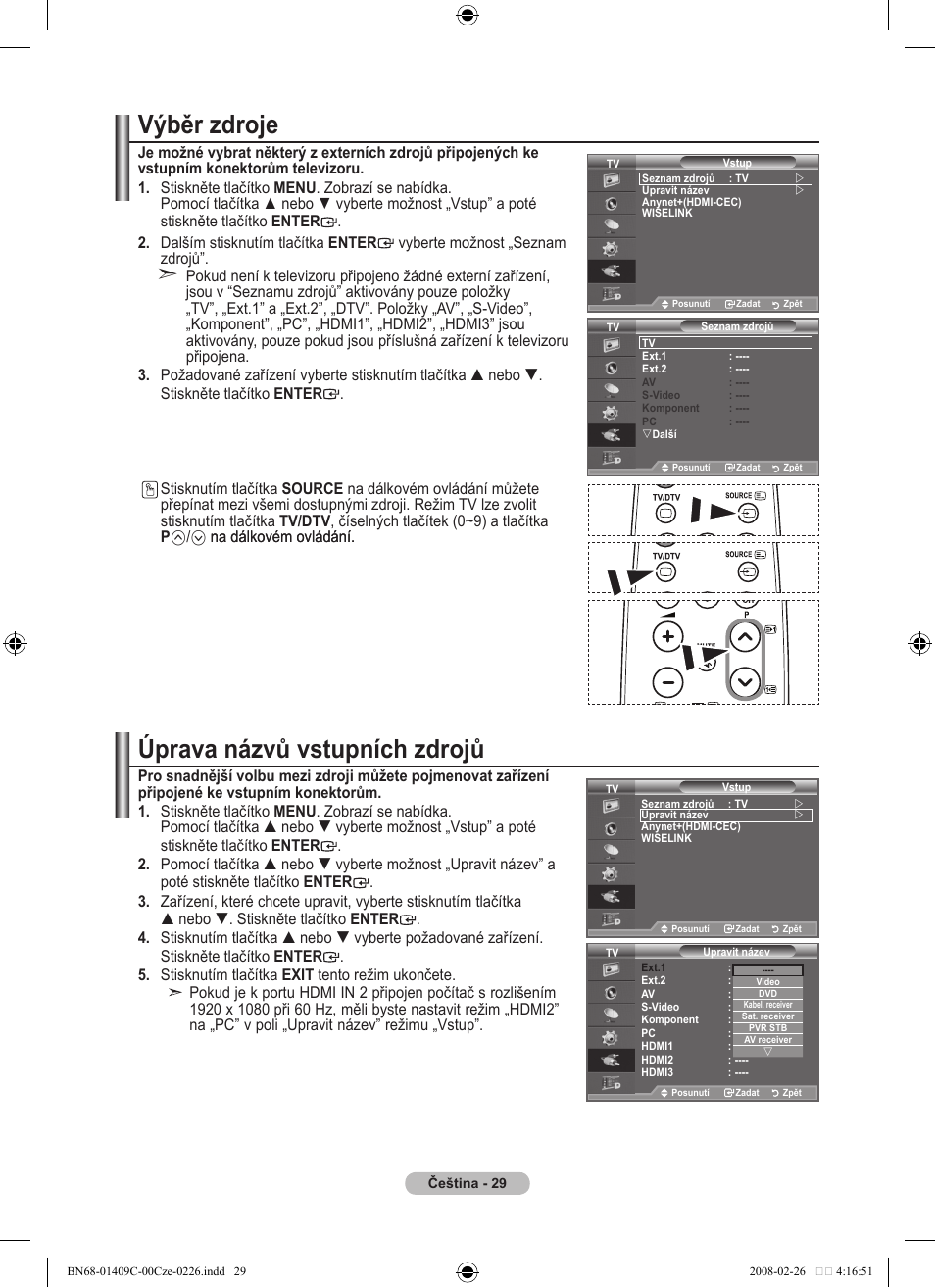 Výběr zdroje, Úprava názvů vstupních zdrojů, Na dálkovém ovládání | Samsung LE52A559P4F User Manual | Page 451 / 632