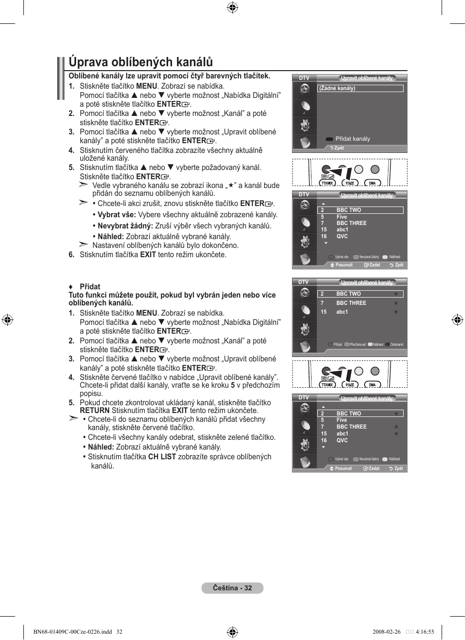 Úprava oblíbených kanálů | Samsung LE52A559P4F User Manual | Page 454 / 632