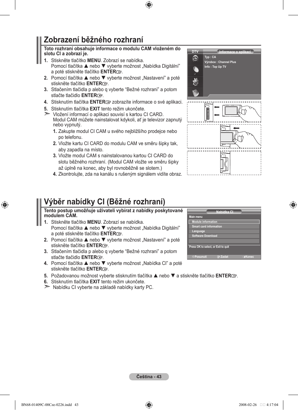 Zobrazení běžného rozhraní, Výběr nabídky ci (běžné rozhraní) | Samsung LE52A559P4F User Manual | Page 465 / 632
