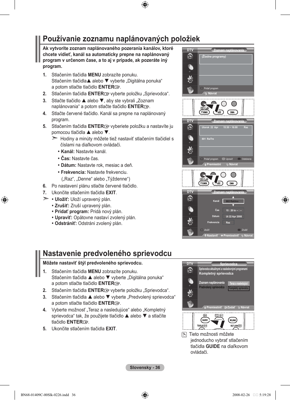 Používanie zoznamu naplánovaných položiek, Nastavenie predvoleného sprievodcu | Samsung LE52A559P4F User Manual | Page 528 / 632