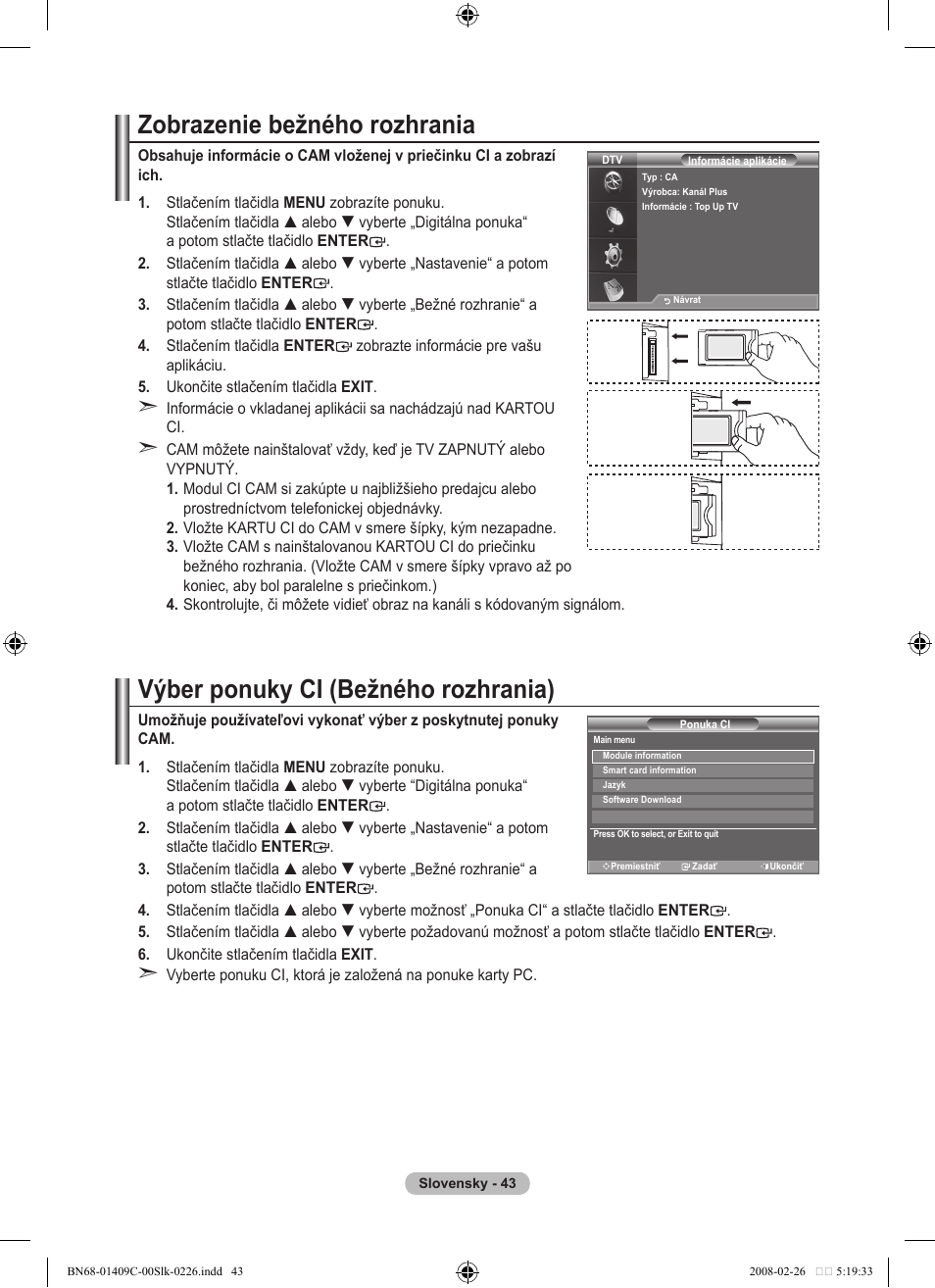Zobrazenie bežného rozhrania, Výber ponuky ci (bežného rozhrania) | Samsung LE52A559P4F User Manual | Page 535 / 632