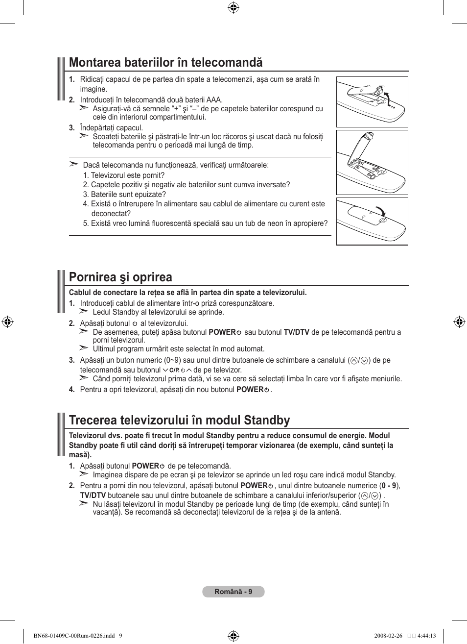 Montarea bateriilor în telecomandă, Pornirea şi oprirea, Trecerea televizorului în modul standby | Samsung LE52A559P4F User Manual | Page 571 / 632