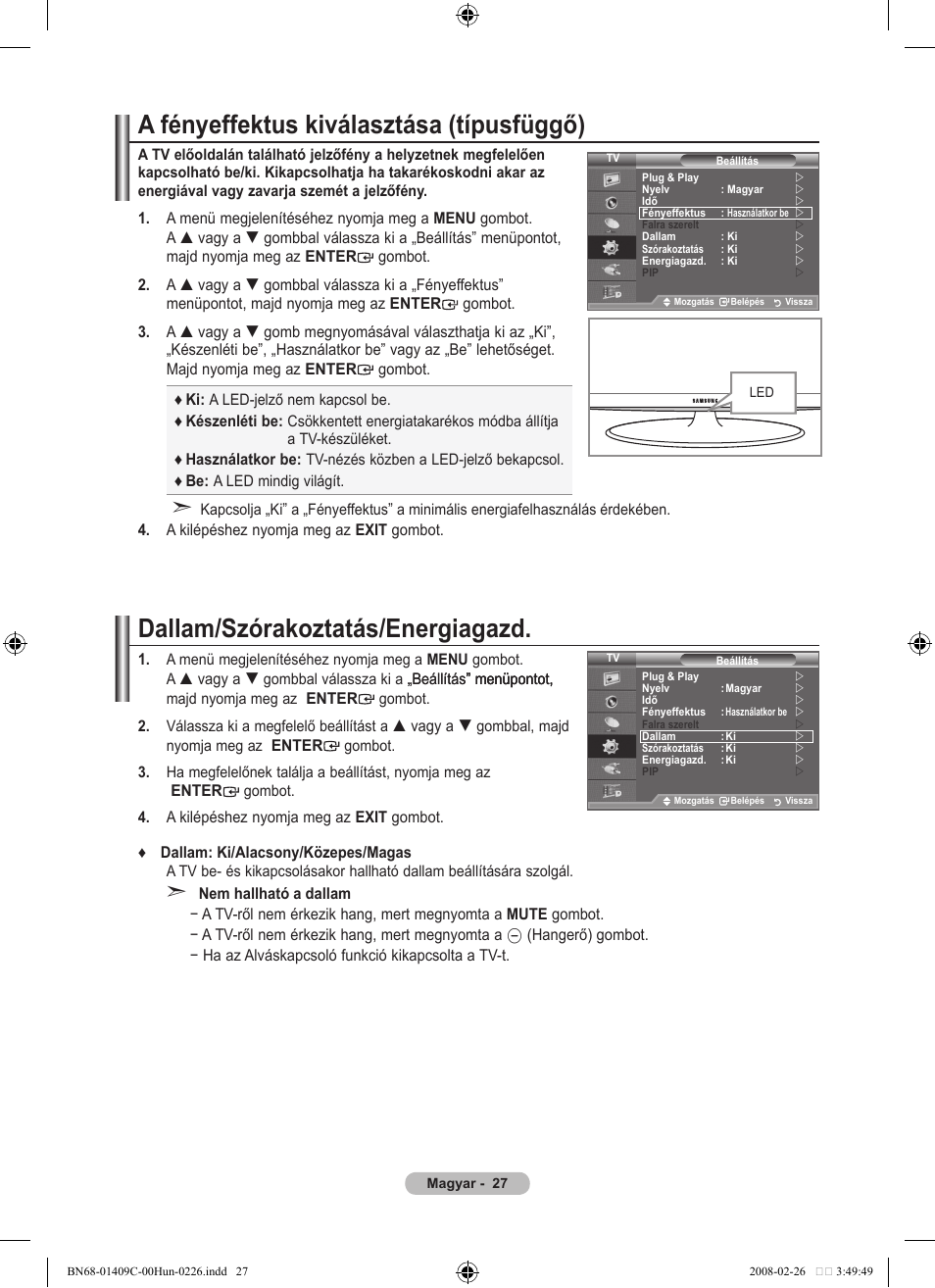 A fényeffektus kiválasztása (típusfüggő), Dallam/szórakoztatás/energiagazd | Samsung LE52A559P4F User Manual | Page 99 / 632