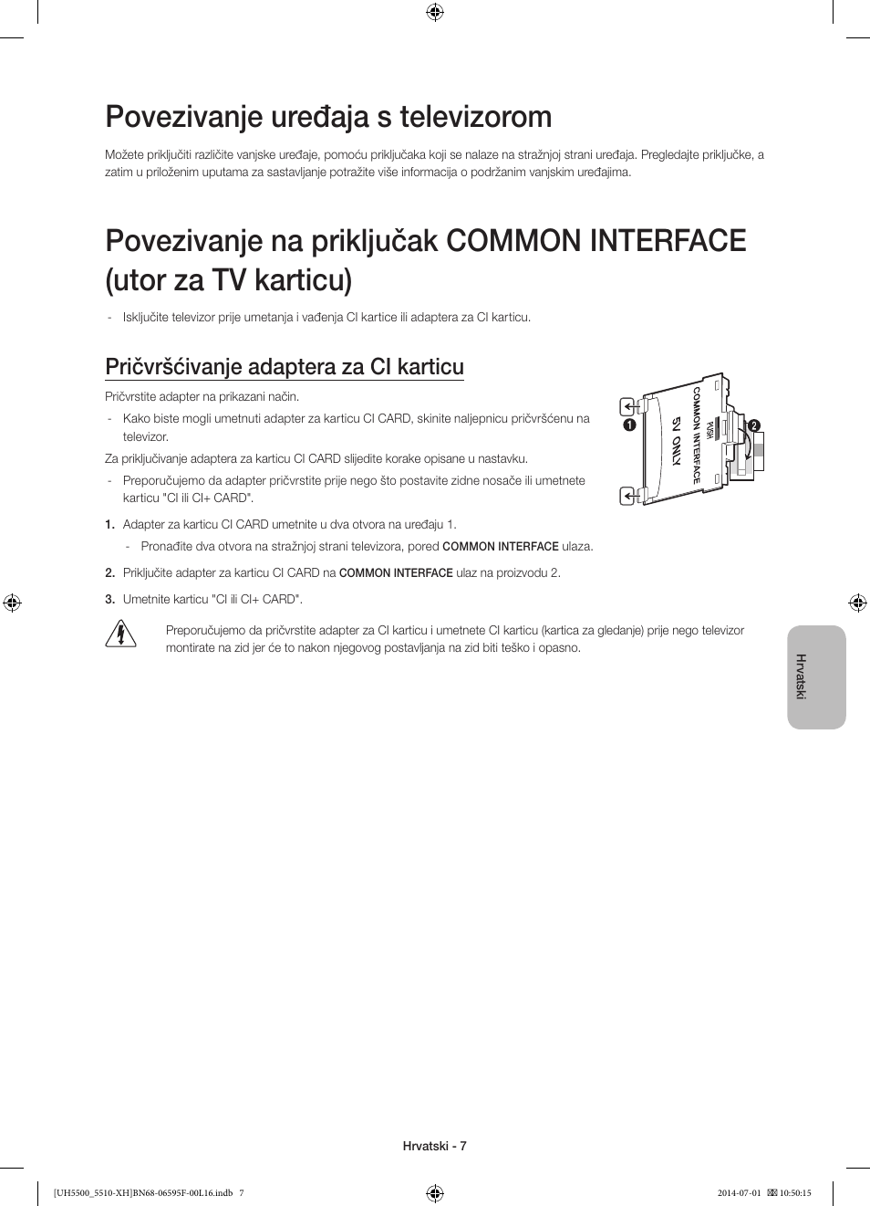 Povezivanje uređaja s televizorom, Pričvršćivanje adaptera za ci karticu | Samsung UE40H5500AW User Manual | Page 107 / 321