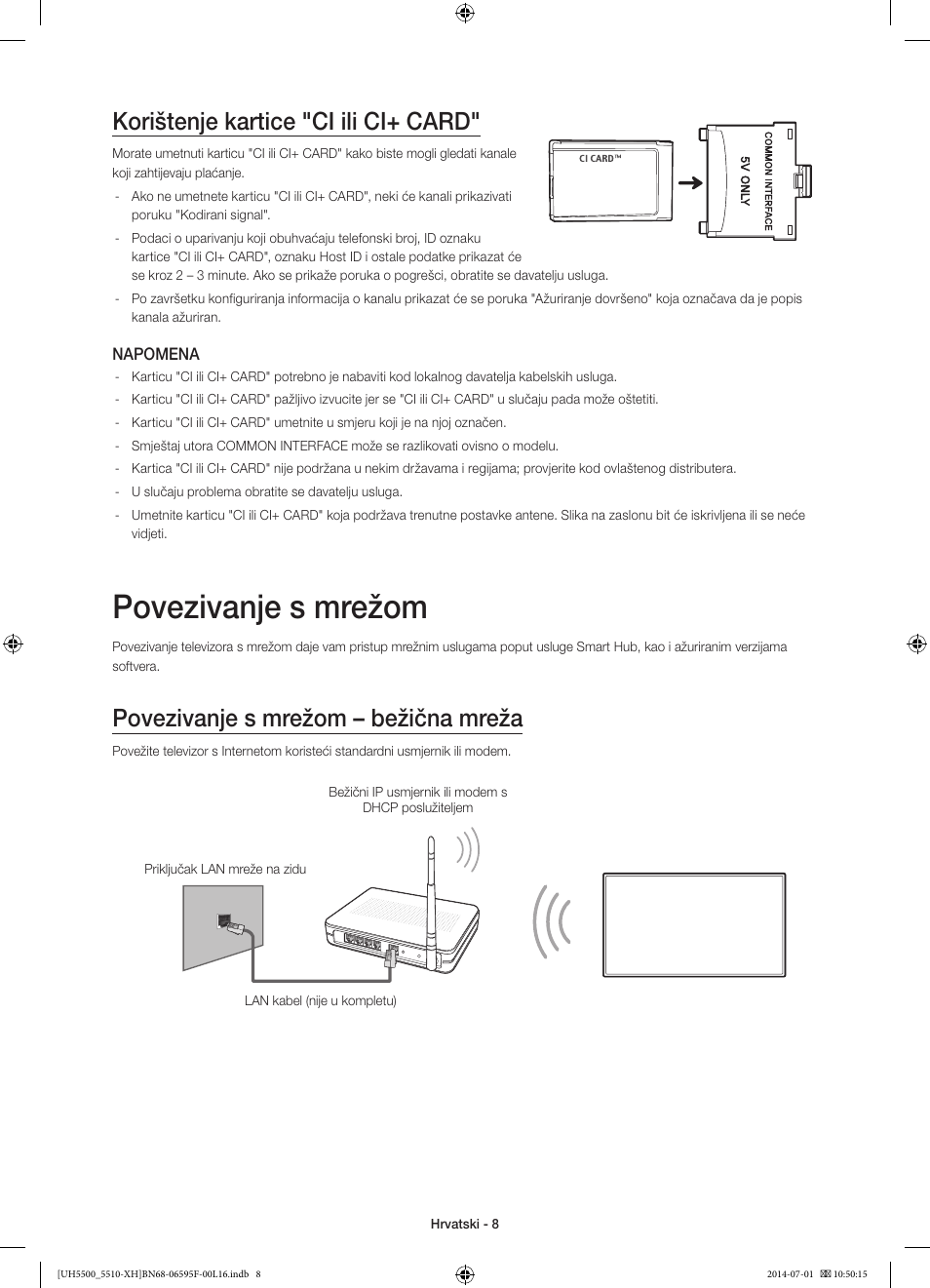 Povezivanje s mrežom, Korištenje kartice "ci ili ci+ card, Povezivanje s mrežom – bežična mreža | Samsung UE40H5500AW User Manual | Page 108 / 321